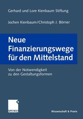 【预售】Neue Finanzierungswege Fur Den Mittelstand: Von Der