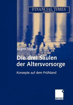 【预售】Die Drei Saulen Der Altersvorsorge: Konzepte Auf Dem