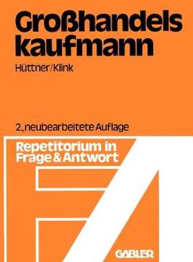 【预售】Grosshandelskaufmann: Repetitorium in Frage Und