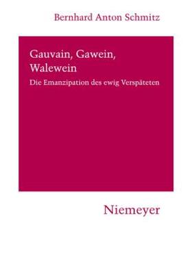 【预售】Gauvain, Gawein, Walewein: Die Emanzipation Des Ewig