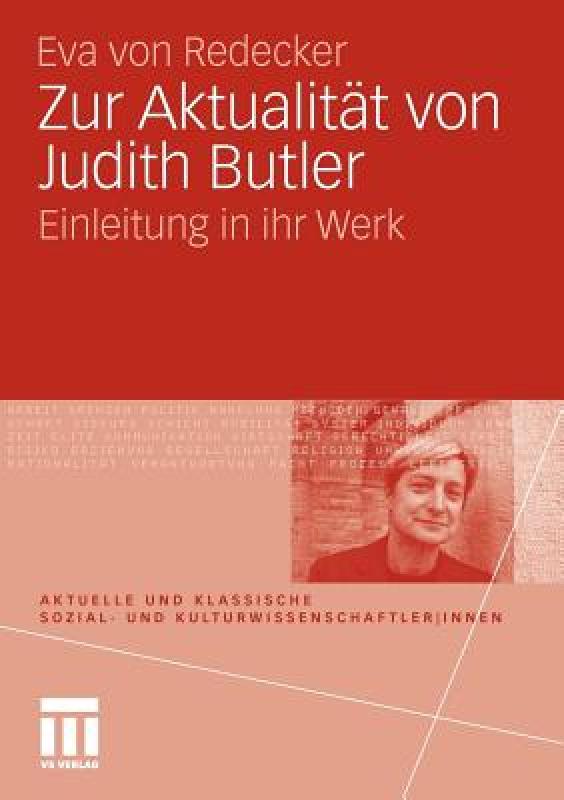 【预售】Zur Aktualitat Von Judith Butler: Einleitung in Ihr 书籍/杂志/报纸 原版其它 原图主图