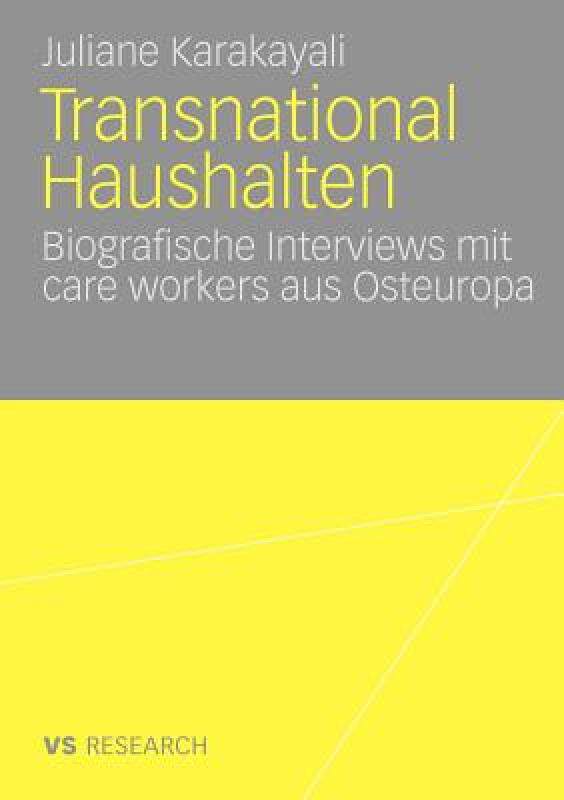 【预售】Transnational Haushalten: Biographische Interviews