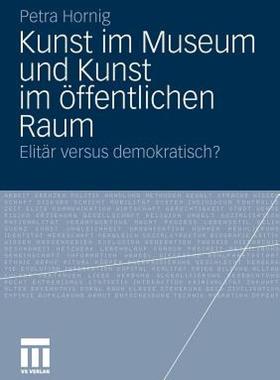 【预售】Kunst Im Museum Und Kunst Im Offentlichen Raum: