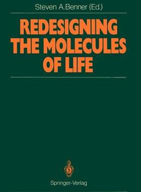 【预售】Redesigning the Molecules of Life: Conference Papers