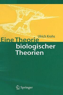 【预售】Eine Theorie Biologischer Theorien: Status and