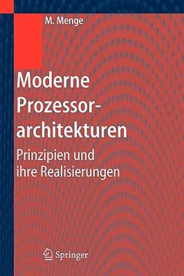 【预售】Moderne Prozessorarchitekturen: Prinzipien Und Ihre