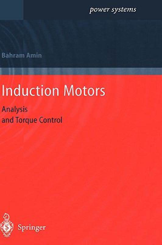 【预售】Induction Motors: Analysis and Torque Control