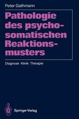 【预售】Pathologie Des Psychosomatischen Reaktionsmusters: