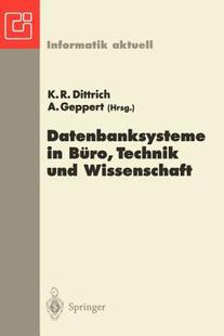 【预售】Datenbanksysteme in Buro, Technik Und Wissenschaft: