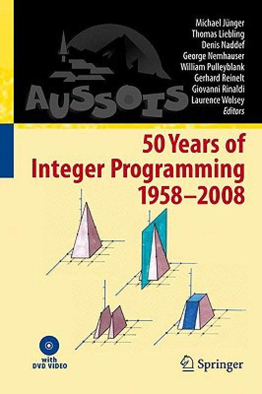 【预售】50 Years of Integer Programming 1958-2008: From the