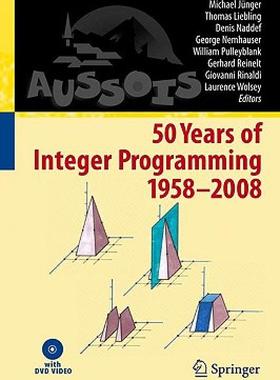 【预售】50 Years of Integer Programming 1958-2008: From the