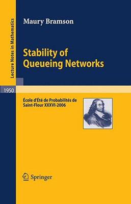 【预售】Stability of Queueing Networks: Ecole D'Ete de
