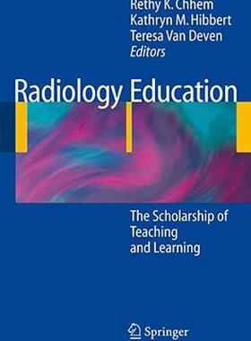 【预售】Radiology Education: The Scholarship of Teaching and