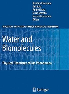 【预售】Water and Biomolecules: Physical Chemistry of Life