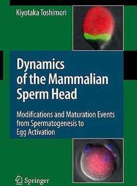【预售】Dynamics of the Mammalian Sperm Head: Modifications