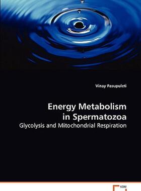 【预售】Energy Metabolism in Spermatozoa
