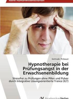 【预售】Hypnotherapie Bei PR Fungsangst in Der