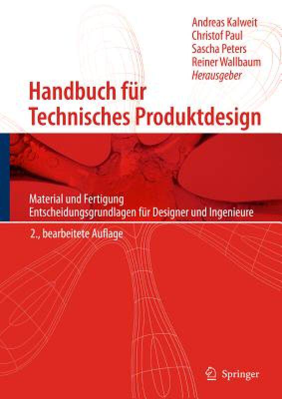 【预售】Handbuch Fur Technisches Produktdesign: Material Und