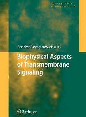【预售】Biophysical Aspects of Transmembrane Signaling