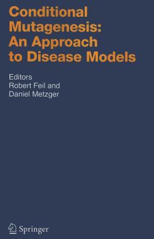 【预售】Conditional Mutagenesis: An Approach to Disease