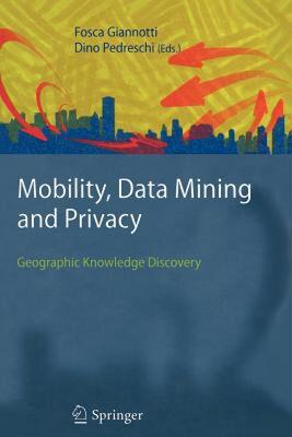 【预售】Mobility, Data Mining and Privacy: Geographic