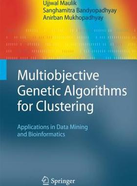 【预售】Multiobjective Genetic Algorithms for Clustering: