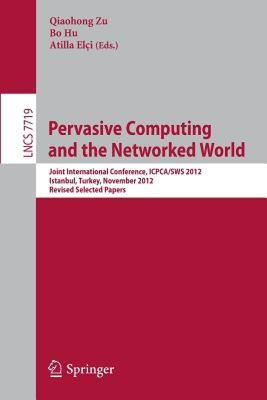 【预售】Pervasive Computing and the Networked World: Joint
