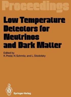 【预售】Low Temperature Detectors for Neutrinos and Dark