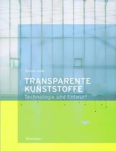【预售】Transparente Kunststoffe: Entwurf und Technologie