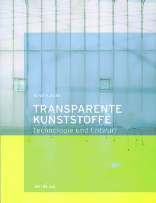 【预售】Transparente Kunststoffe: Entwurf und Technologie