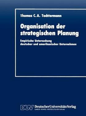 【预售】Organisation Der Strategischen Planung: Empirische