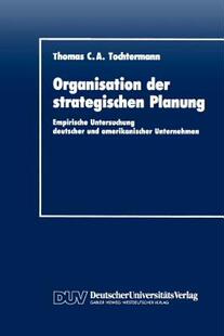 【预售】Organisation Der Strategischen Planung: Empirische
