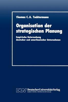 【预售】Organisation Der Strategischen Planung: Empirische
