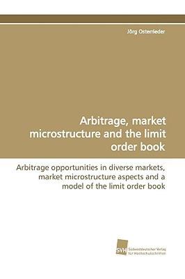 【预售】Arbitrage, Market Microstructure and the Limit Order
