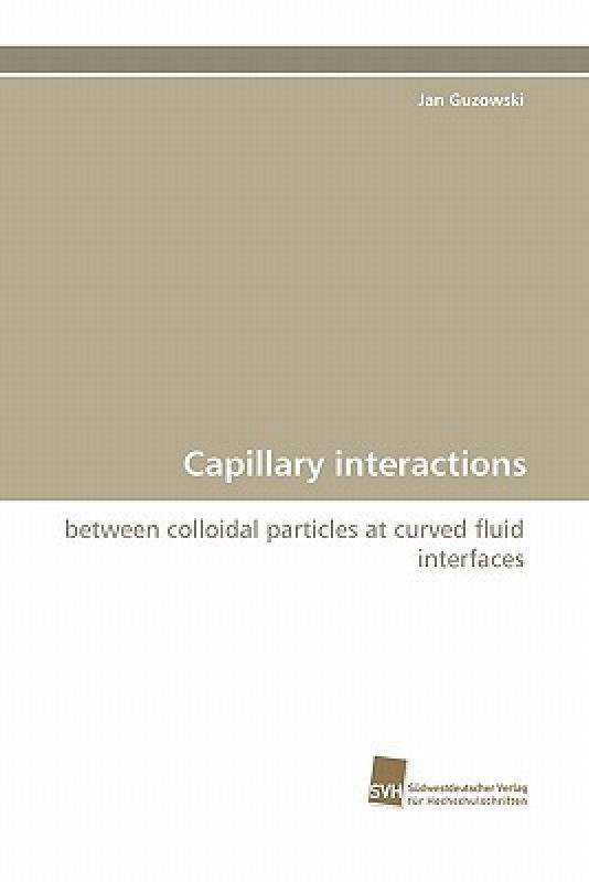 【预售】Capillary Interactions