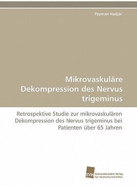 【预售】Mikrovaskul Re Dekompression Des Nervus Trigeminus