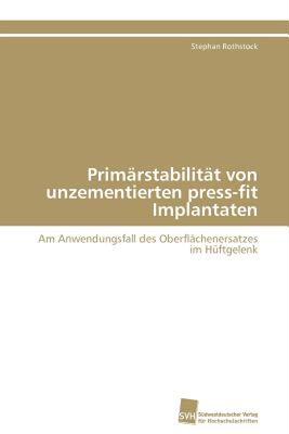 【预售】Prim Rstabilit T Von Unzementierten Press-Fit