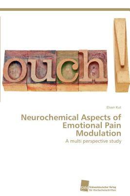 【预售】Neurochemical Aspects of Emotional Pain Modulation