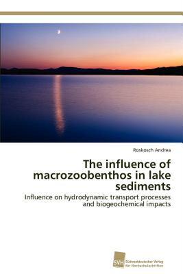 【预售】The Influence of Macrozoobenthos in Lake Sediments