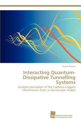 【预售】Interacting Quantum-Dissipative Tunnelling Systems