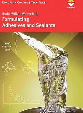 【预售】Formulating Sealants and Adhesives: Chemistry
