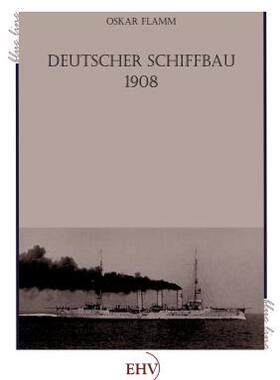 【预售】Deutscher Schiffbau 1908