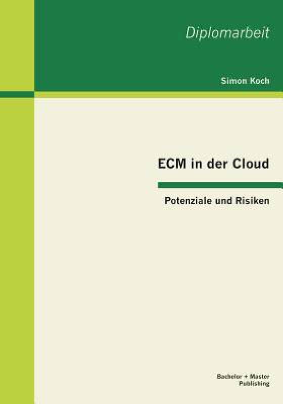 【预售】Ecm in Der Cloud - Potenziale Und Risiken