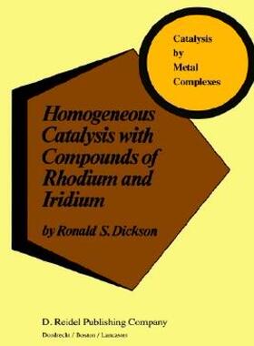 【预售】Homogeneous Catalysis with Compounds of Rhodium and