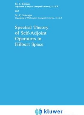 【预售】Spectral Theory of Self-Adjoint Operators in Hilbert