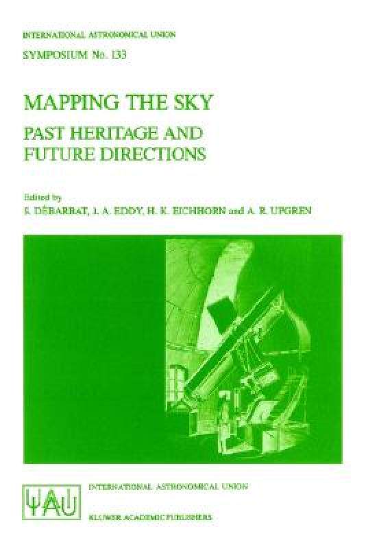 【预售】Mapping the Sky: Past Heritage and Future Directions