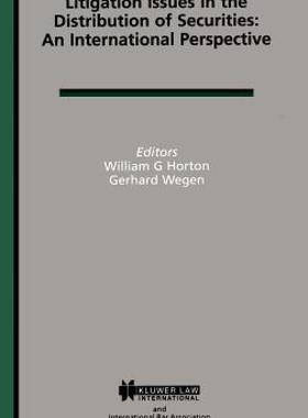【预售】Litigation Issues in Distrib of Securities: An Intl