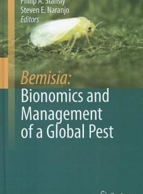 【预售】Bemisia: Bionomics and Management of a Global Pest