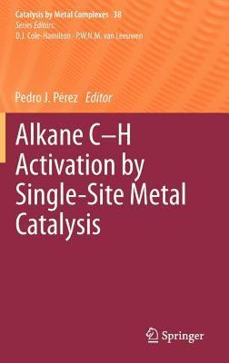 【预售】Alkane C-H Activation by Single-Site Metal