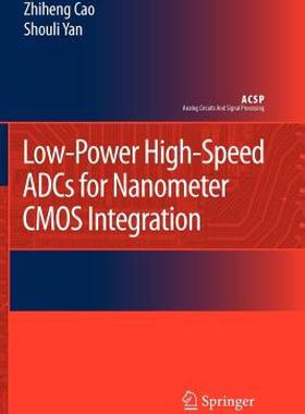 【预售】Low-Power High-Speed Adcs for Nanometer CMOS